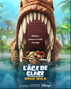 L'Âge de glace : Les aventures de Buck Wild FRENCH WEBRIP 2022
